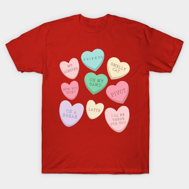 FRIENDS Valentines Conversation Hearts Friends Tv Show T Shirt